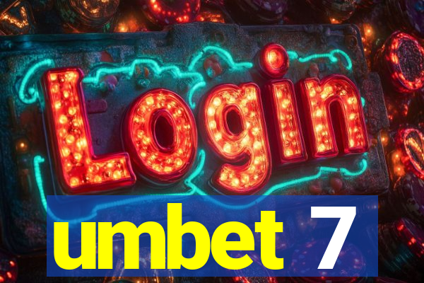 umbet 7